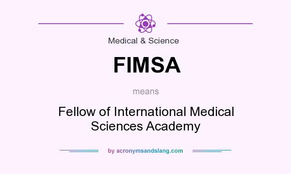 What does FIMSA mean? It stands for Fellow of International Medical Sciences Academy
