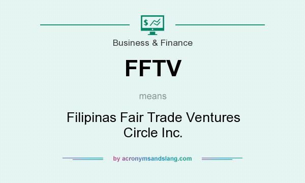 What does FFTV mean? It stands for Filipinas Fair Trade Ventures Circle Inc.