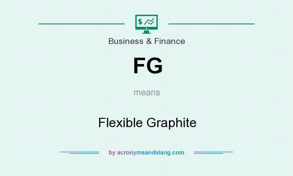 What does FG mean? It stands for Flexible Graphite