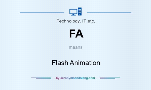 What does FA mean? It stands for Flash Animation