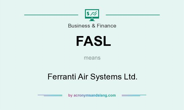 What does FASL mean? It stands for Ferranti Air Systems Ltd.