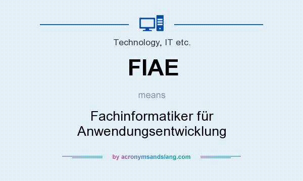 What does FIAE mean? It stands for Fachinformatiker für Anwendungsentwicklung