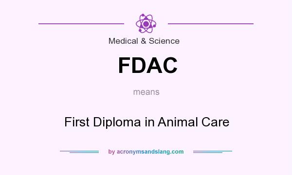What does FDAC mean? It stands for First Diploma in Animal Care