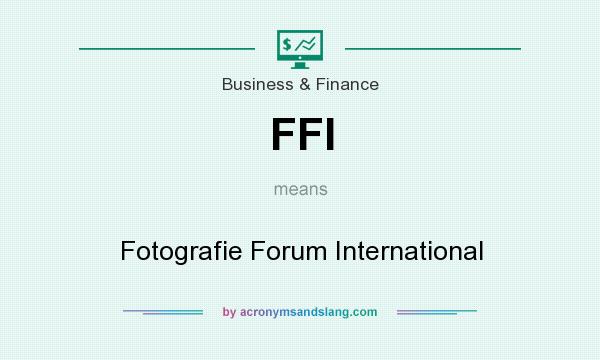 What does FFI mean? It stands for Fotografie Forum International