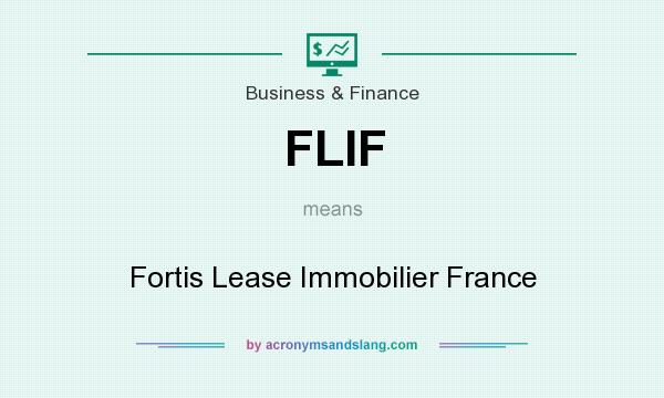 What does FLIF mean? It stands for Fortis Lease Immobilier France