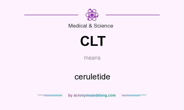 What does CLT mean? It stands for ceruletide