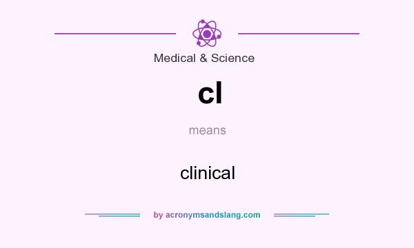 What does cl mean? It stands for clinical