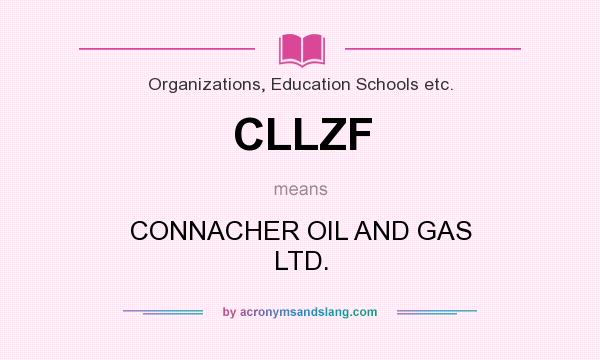 What does CLLZF mean? It stands for CONNACHER OIL AND GAS LTD.