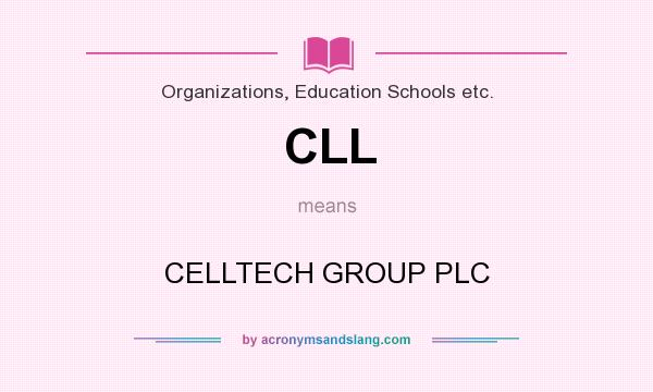 What does CLL mean? It stands for CELLTECH GROUP PLC