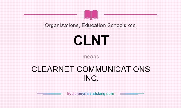 What does CLNT mean? It stands for CLEARNET COMMUNICATIONS INC.