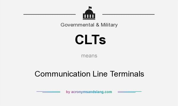 What does CLTs mean? It stands for Communication Line Terminals