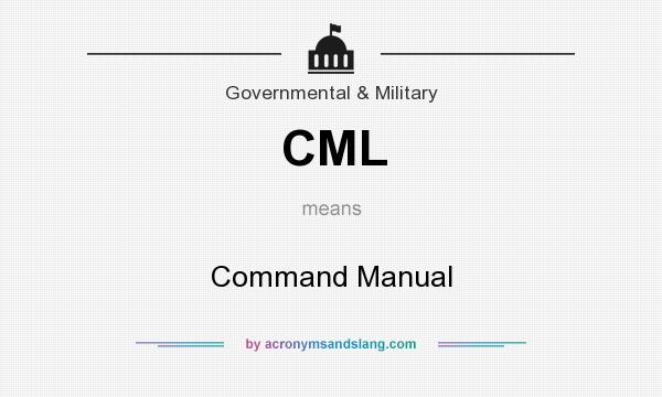 What does CML mean? It stands for Command Manual