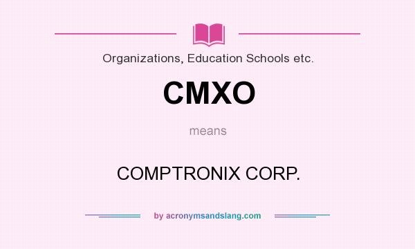 What does CMXO mean? It stands for COMPTRONIX CORP.
