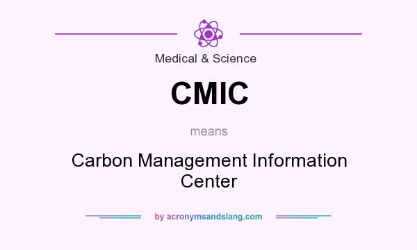 What does CMIC mean? It stands for Carbon Management Information Center