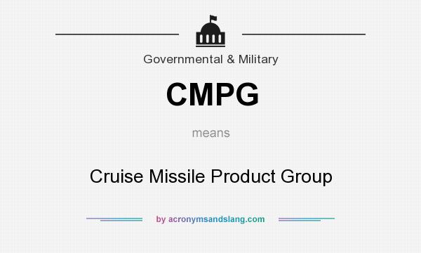 What does CMPG mean? It stands for Cruise Missile Product Group