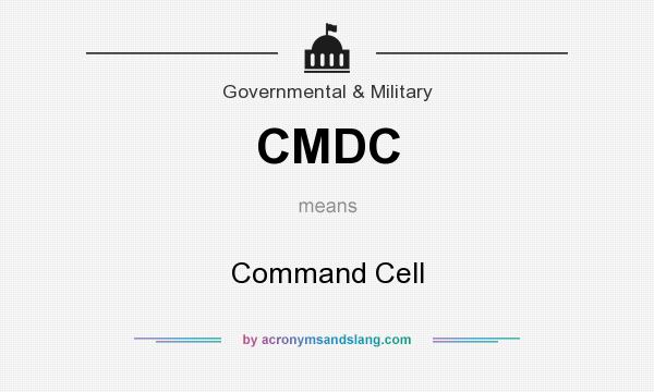 What does CMDC mean? It stands for Command Cell