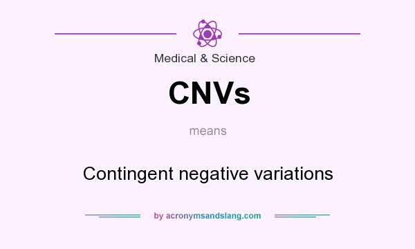 What does CNVs mean? It stands for Contingent negative variations