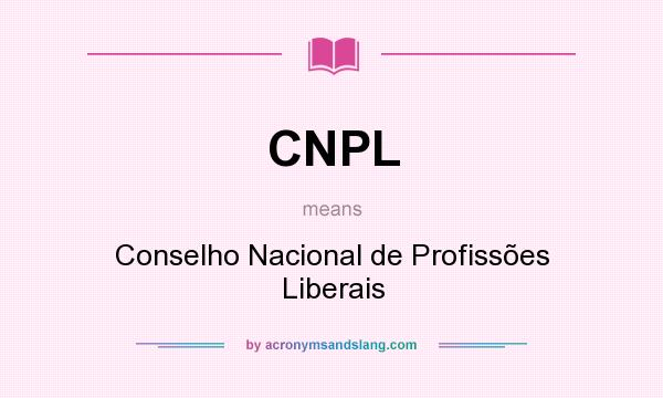 What does CNPL mean? It stands for Conselho Nacional de Profissões Liberais