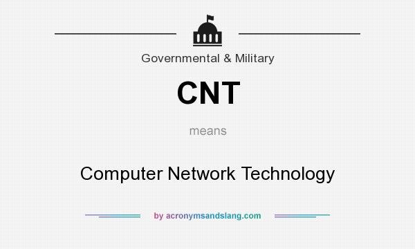 What does CNT mean? It stands for Computer Network Technology