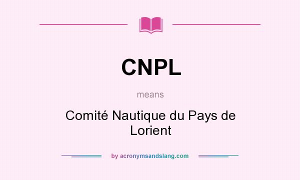 What does CNPL mean? It stands for Comité Nautique du Pays de Lorient