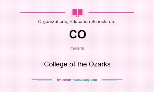 What does CO mean? It stands for College of the Ozarks