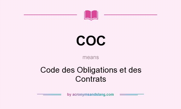 What does COC mean? It stands for Code des Obligations et des Contrats