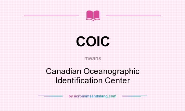 What does COIC mean? It stands for Canadian Oceanographic Identification Center