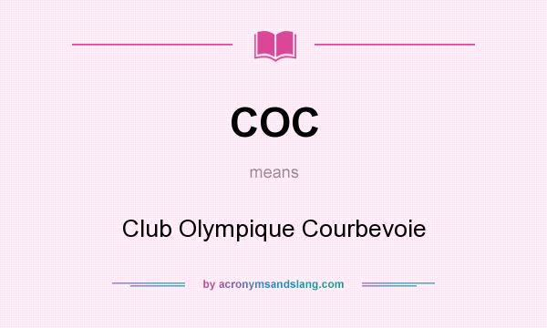 What does COC mean? It stands for Club Olympique Courbevoie