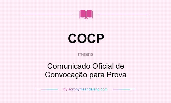 What does COCP mean? It stands for Comunicado Oficial de Convocação para Prova