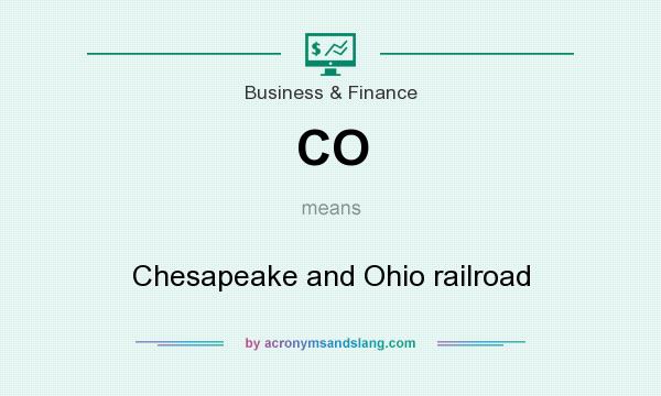 What does CO mean? It stands for Chesapeake and Ohio railroad