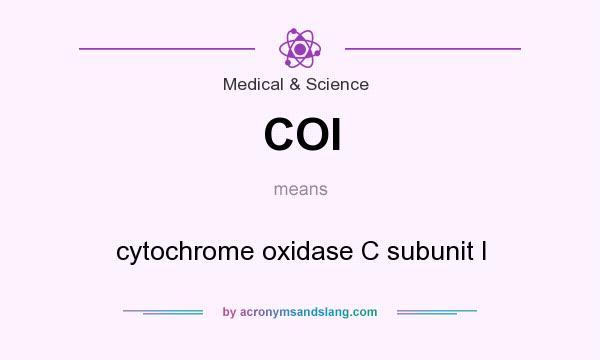 What does COI mean? It stands for cytochrome oxidase C subunit I