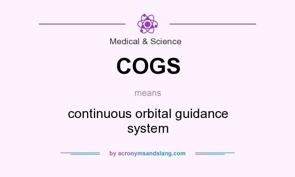 What does COGS mean? It stands for continuous orbital guidance system