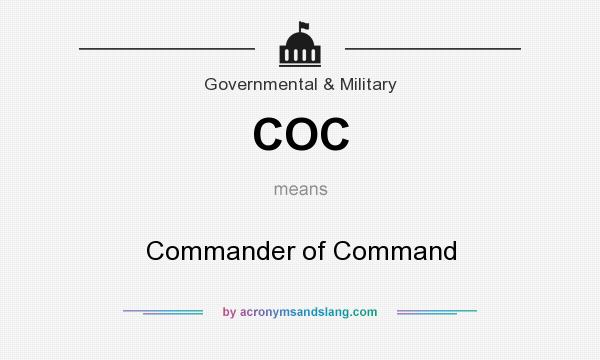What does COC mean? It stands for Commander of Command