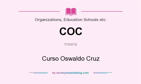 What does COC mean? It stands for Curso Oswaldo Cruz