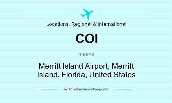 What does COI mean? It stands for Merritt Island Airport, Merritt Island, Florida, United States