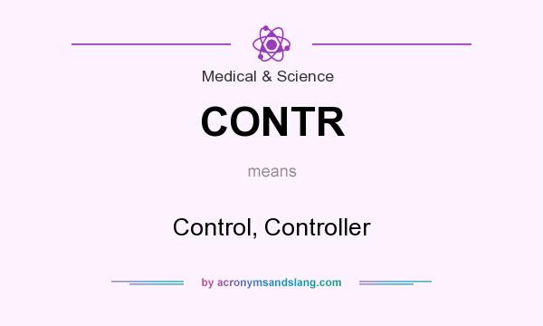 What does CONTR mean? It stands for Control, Controller