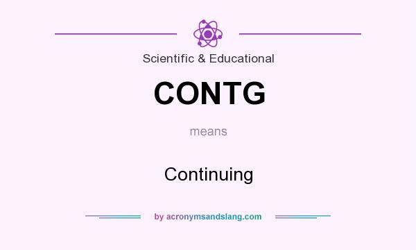 What does CONTG mean? It stands for Continuing