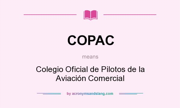 What does COPAC mean? It stands for Colegio Oficial de Pilotos de la Aviación Comercial