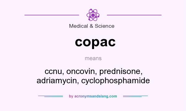 What does copac mean? It stands for ccnu, oncovin, prednisone, adriamycin, cyclophosphamide