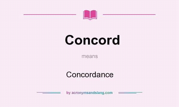 What does Concord mean? It stands for Concordance