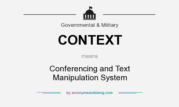 What does CONTEXT mean? It stands for Conferencing and Text Manipulation System