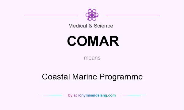 What does COMAR mean? It stands for Coastal Marine Programme