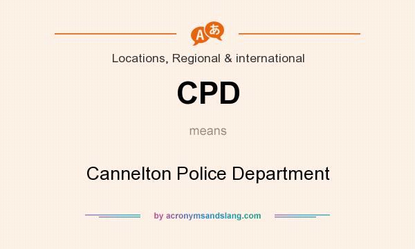 What does CPD mean? It stands for Cannelton Police Department