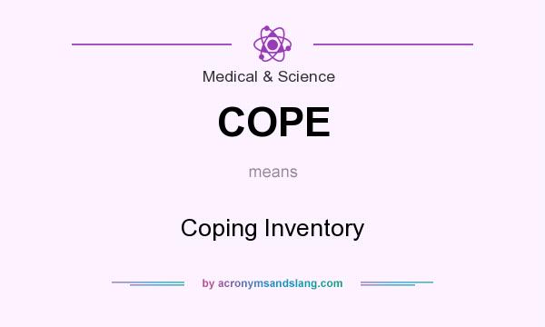 What does COPE mean? It stands for Coping Inventory