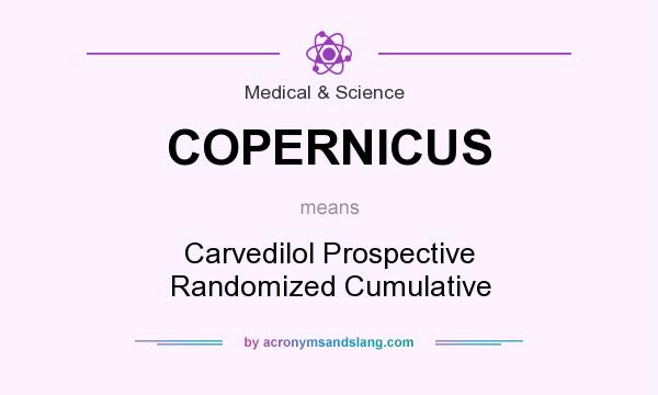 What does COPERNICUS mean? It stands for Carvedilol Prospective Randomized Cumulative