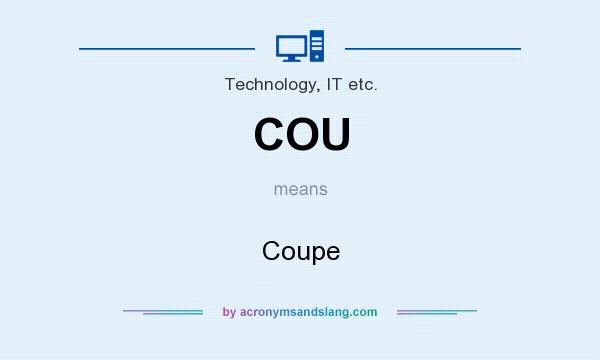 What does COU mean? It stands for Coupe