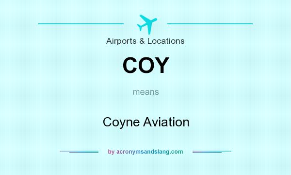 What does COY mean? It stands for Coyne Aviation
