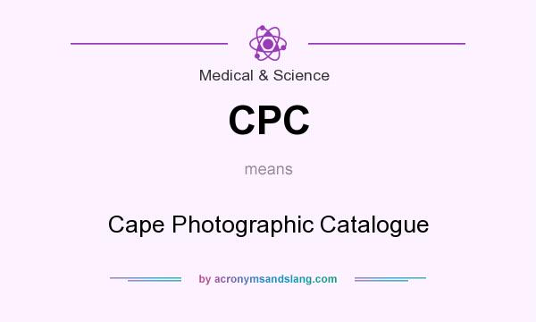 What does CPC mean? It stands for Cape Photographic Catalogue