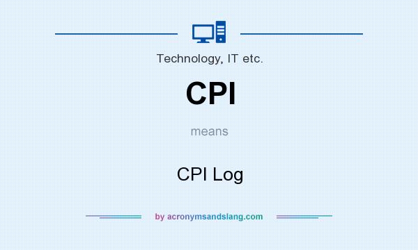What does CPI mean? It stands for CPI Log