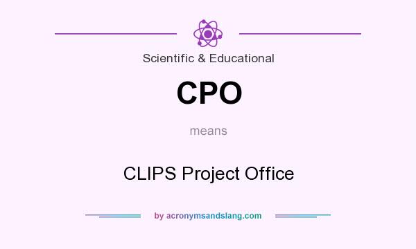 What does CPO mean? It stands for CLIPS Project Office